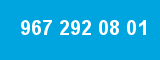 967 292 08 01